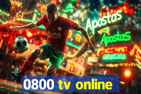 0800 tv online